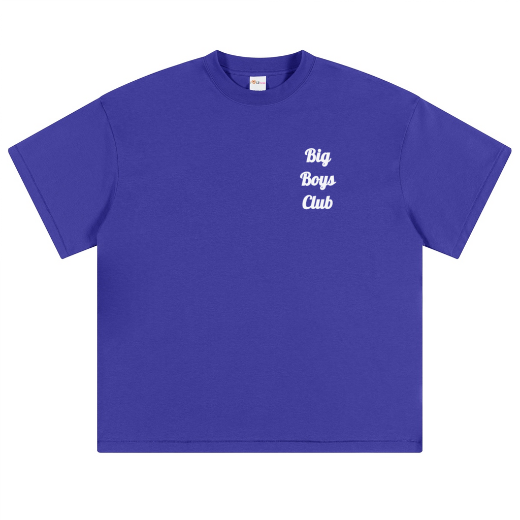 Big Boys Club Tee's