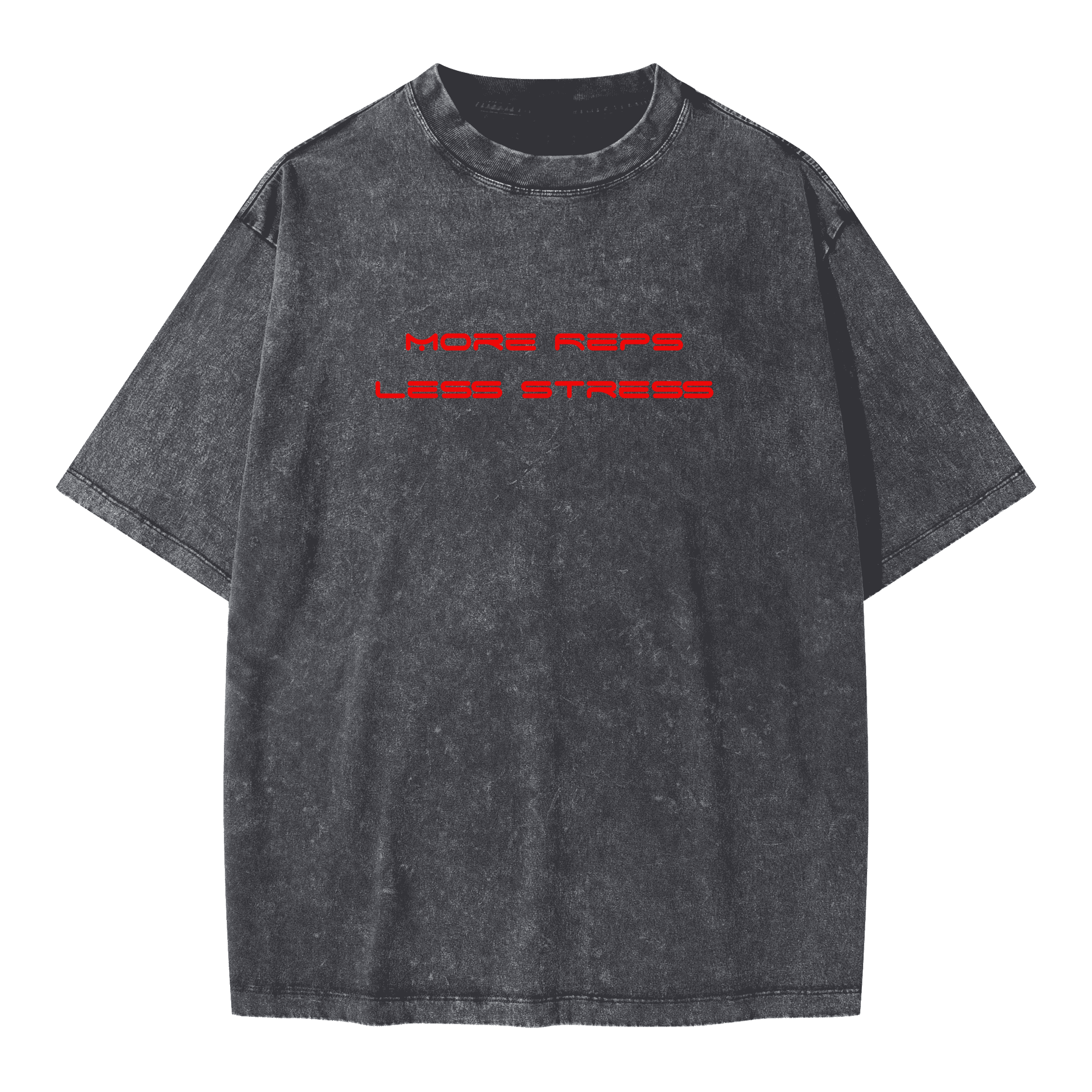 More Reps Less Stress Tee's