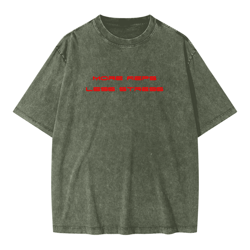 More Reps Less Stress Tee's